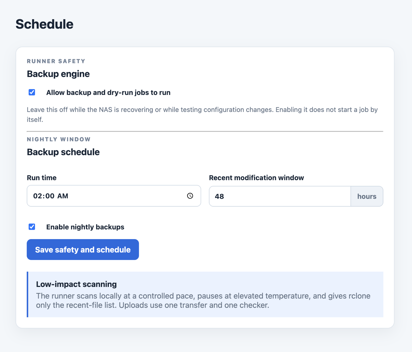 Nightly backup schedule and modification window